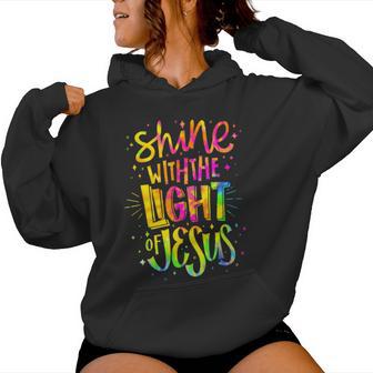 Shine With The Light Of Jesus Proud Christian Faith Quote Women Hoodie - Monsterry DE