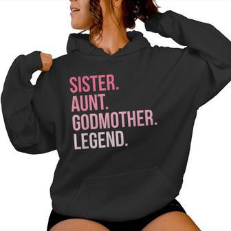 Sister Aunt Godmother Legend Family Auntie Women Hoodie - Monsterry DE