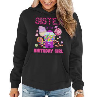 Sister Of The Birthday Girl Candyland Candy Birthday Women Hoodie - Monsterry AU