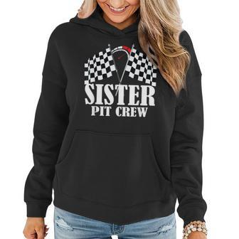 Sister Pit Crew For Racing Cars Birthday Family Party Women Hoodie - Monsterry AU