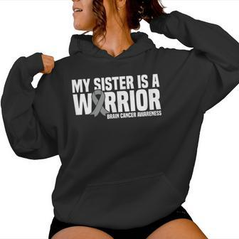 My Sister Is A Warrior Grey Ribbon Brain Cancer Awareness Women Hoodie - Monsterry AU