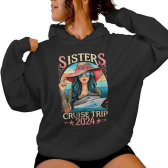 Sisters Cruise Trip 2024 Sister Cruising Vacation Trip Women Hoodie | Mazezy DE