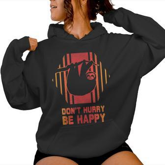 Sloth Don't Hurry Be Happy Retro Vintage 80S Style Women Hoodie - Monsterry UK