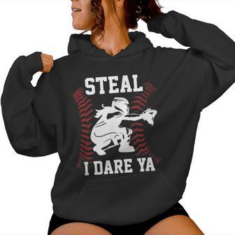 Softball Catcher Steal I Dare Ya Girl Player Women Hoodie - Monsterry