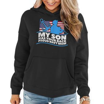 My Son Has Your Back Proud Navy Mom Military Mother Women Hoodie - Monsterry DE
