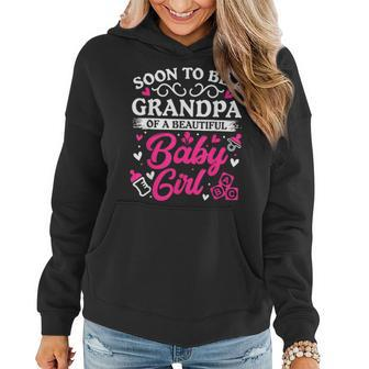 Soon To Be A Grandpa Of A Beautiful Baby Girl Baby Shower Women Hoodie - Seseable