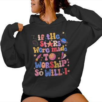 If The Stars Were Made To Worship Retro Christian Bible Women Hoodie - Monsterry UK