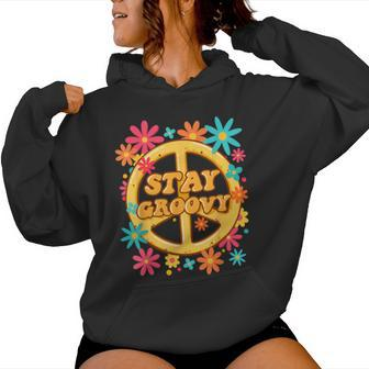 Stay Groovy 60S 70S Floral Peace Symbol Be Positive Hippie Women Hoodie - Thegiftio UK