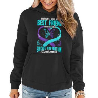 Suicide Awareness I Miss My Best Friend Mental Health Women Hoodie - Monsterry AU