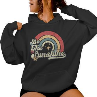 Be The Sunshine Kindness Retro Rainbow Vintage Graphic Women Hoodie - Monsterry CA