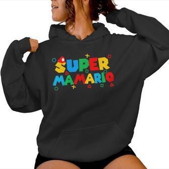 Super Gamer Mamario Day Mama Mother Video Gaming Lover Women Hoodie - Seseable
