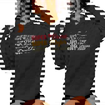 Super Mama Super Mujer Super Cansada Dia De La Madre Regalo Camiseta Sudadera con capucha para mujer - Regaloses