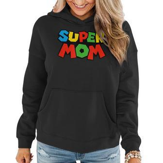 Super Mom Gamer Women Hoodie - Monsterry
