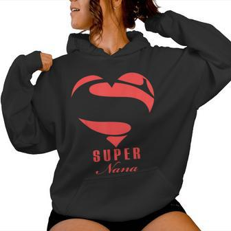Super Nana Superhero Nana T Mother Father Day Women Hoodie - Monsterry AU