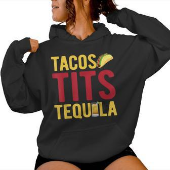 Tacos Tits Tequila Drinking Graphic Women Hoodie - Monsterry