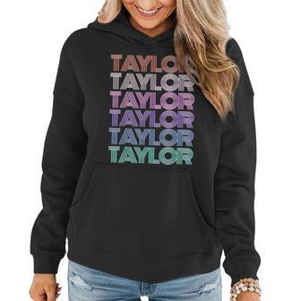 Taylor Girl Boy First Name Groovy Surname Retro Theme Text Women Hoodie | Mazezy