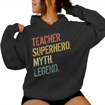 Teacher Superhero Myth Teachers Educators Pre K For Teachers Women Hoodie - Monsterry CA