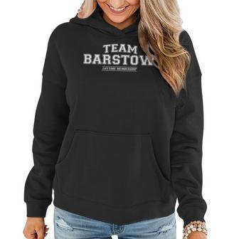 Team Barstow Proud Family Surname Last Name Women Hoodie | Seseable UK