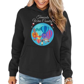 Temecula Wine Country Hot Air Balloons Cute Women Women Hoodie - Monsterry