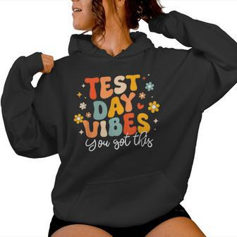 Test Day Vibes Groovy Testing Day Teacher Student Exam Women Hoodie | Mazezy DE