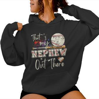 That's My Nephew Out There Baseball Aunt Auntie Mother's Day Women Hoodie - Monsterry CA