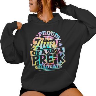 Tie Dye Proud Aunt Of Pre-K Graduate 2024 Graduation Women Hoodie - Monsterry CA