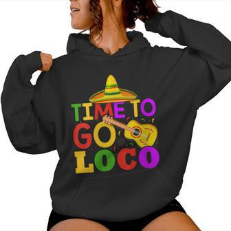 Time To Go Loco Cinco De Mayo Guitar Women Hoodie - Monsterry CA