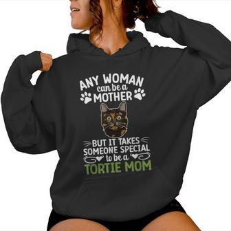 Be A Tortie Cat Mom Tortoiseshell Cat Owner Tortie Cat Lover Women Hoodie - Seseable