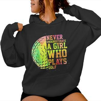 Never Underestimate A Girl Who Plays Golf Sports Lover Women Hoodie | Mazezy AU
