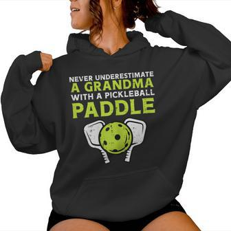 Never Underestimate Grandma With Pickleball Paddle Women Women Hoodie - Seseable