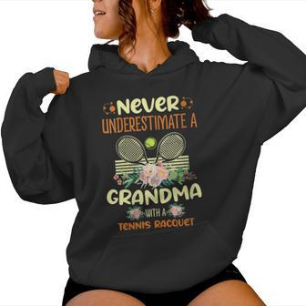 Never Underestimate A Grandma With A Tennis Racquet Tennis Women Hoodie - Monsterry