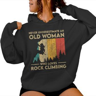 Never Underestimate An Old Woman Rock Climbing Bouldering Women Hoodie | Mazezy