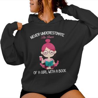 Never Underestimate The Power Of A Girl With A Book Lover Women Hoodie - Thegiftio UK