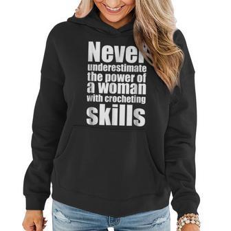 Never Underestimate Woman With Crocheting Skills Women Hoodie - Monsterry CA