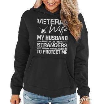 Veteran Wife Army Husband Soldier Veterans Days Idea Women Hoodie - Monsterry