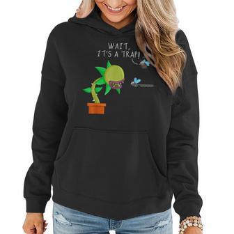 Wait It's A Trap Carnivorous Plant Venus Flytrap Eating Fly Women Hoodie - Monsterry DE