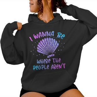 I Want To Be Where The People Aren't Mermaid Girls Women Hoodie - Monsterry DE