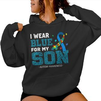 I Wear Blue For My Son Autism Awareness Month Mom Dad Women Hoodie - Seseable