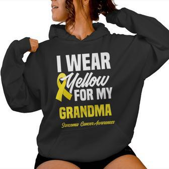 I Wear Yellow For My Grandma Sarcoma Cancer Awareness Women Hoodie | Mazezy