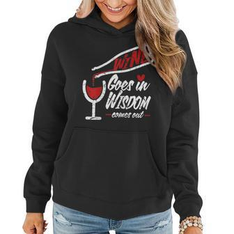 Wine Goes In Wisdom Comes Out Vintage Women Hoodie - Monsterry AU