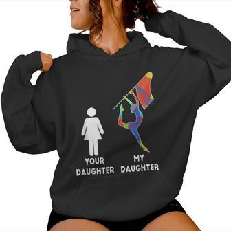 Winter Guard Color Guard Mom Your Daughter My Daughter Women Hoodie - Monsterry AU