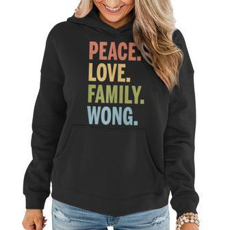 Wong Last Name Peace Love Family Matching Women Hoodie - Seseable