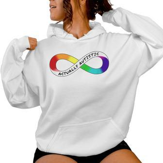 Actually Autistic Rainbow Infinity Neurodiversity Pride Women Hoodie - Monsterry AU