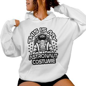 My Astronaut Costume Boys Girls Astronaut Outfit Women Hoodie - Seseable