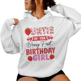 Auntie Of The Berry First Birthday Girl Sweet Strawberry Women Hoodie - Seseable