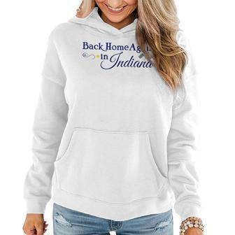 Back Home Again Indiana Checkered Flag T Women Hoodie - Monsterry