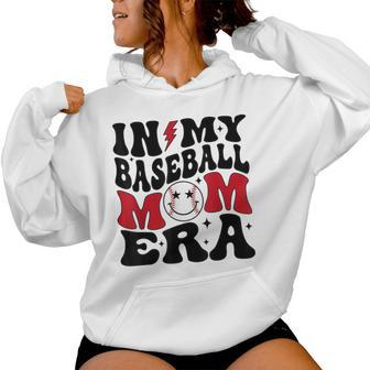 In My Baseball Mom Era Baseball Mama Women Women Hoodie - Monsterry