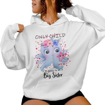Big Sister To Be Im Going To Be A Big Sister 2025 Women Hoodie - Monsterry