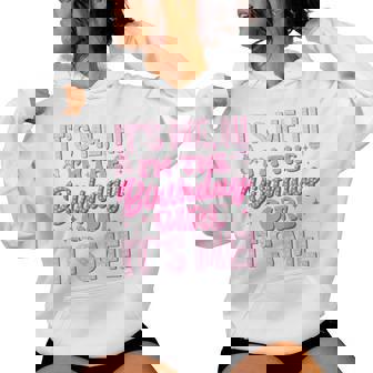 Birthday Party Its Me Hi Im The Birthday Girl Its Me Women Women Hoodie | Mazezy