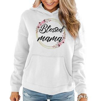 Blessed Mama Floral Wreath Roses Mother's Day Lover Women Hoodie - Monsterry CA
